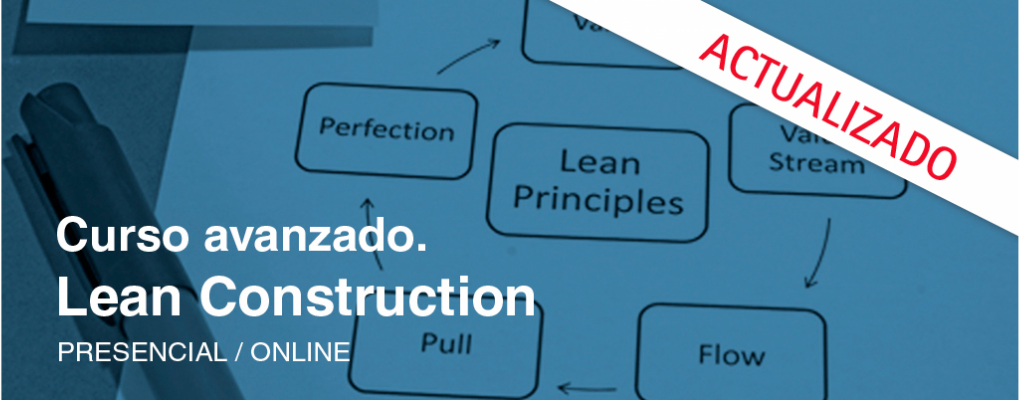 Curso avanzado. Lean Construction