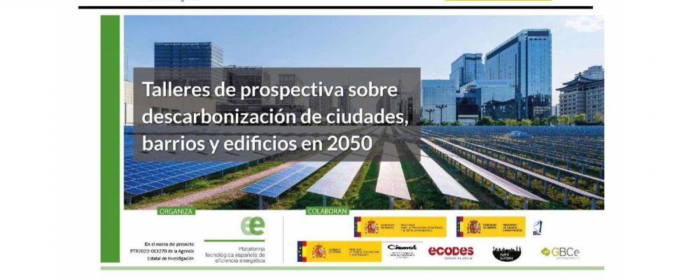 Informe Edificios Nuevos y Existentes del Proyecto Ciudades 2050. Taller 4.