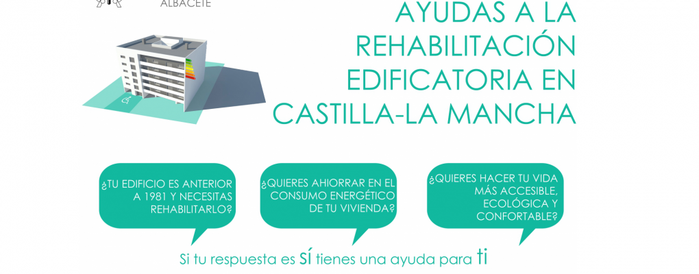 Ayudas a la Rehabilitación Edificatoria en Castilla-La Mancha