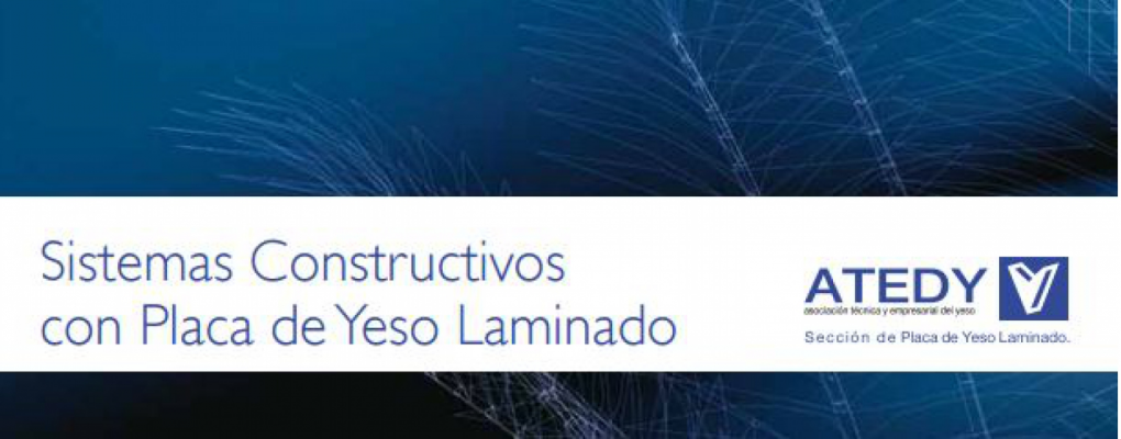 Sistemas Constructivos con Placa de Yeso Laminado