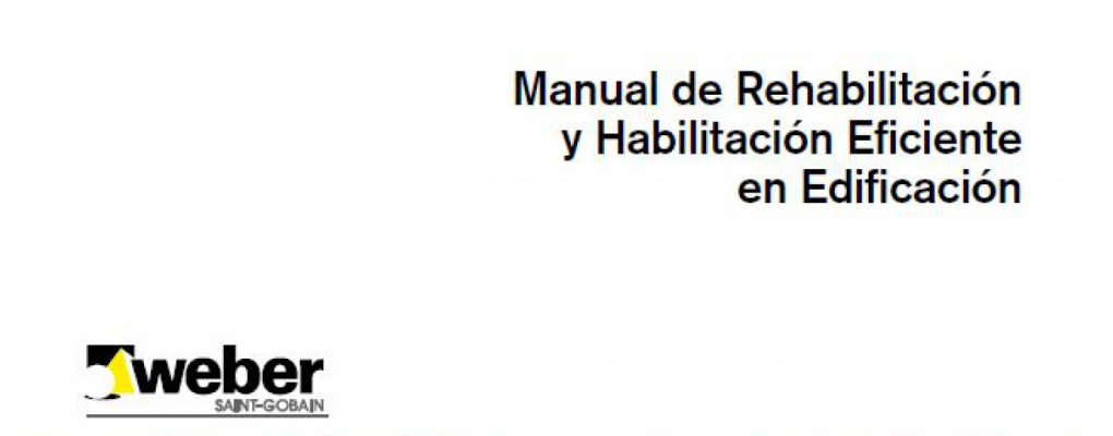 Manual de rehabilitación y habilitación eficiente en edificios