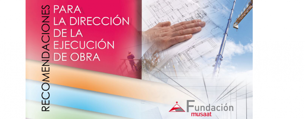 Recomendaciones para la dirección de la ejecución de obras