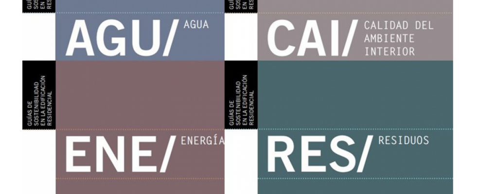 Guías de Sostenibilidad en la Edificación Residencial