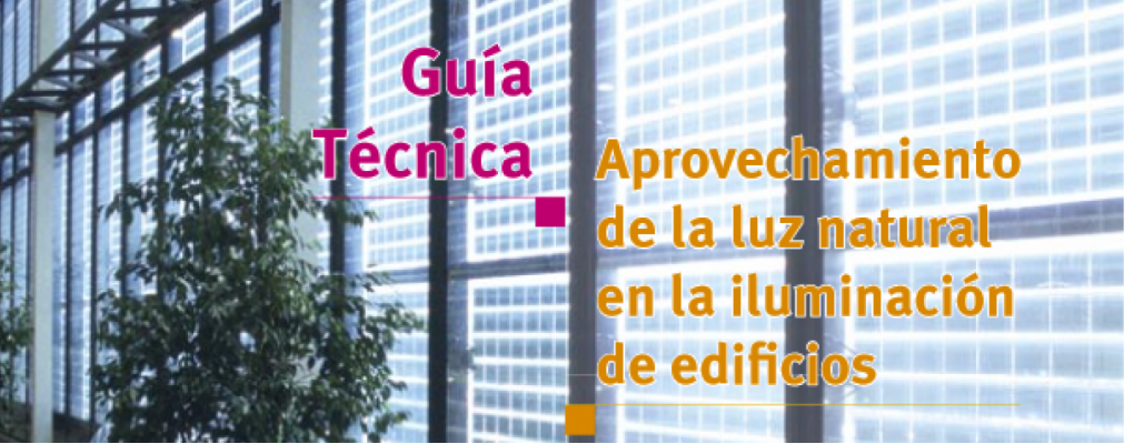 Guía Técnica Aprovechamiento de la luz natural en la iluminación de edificios