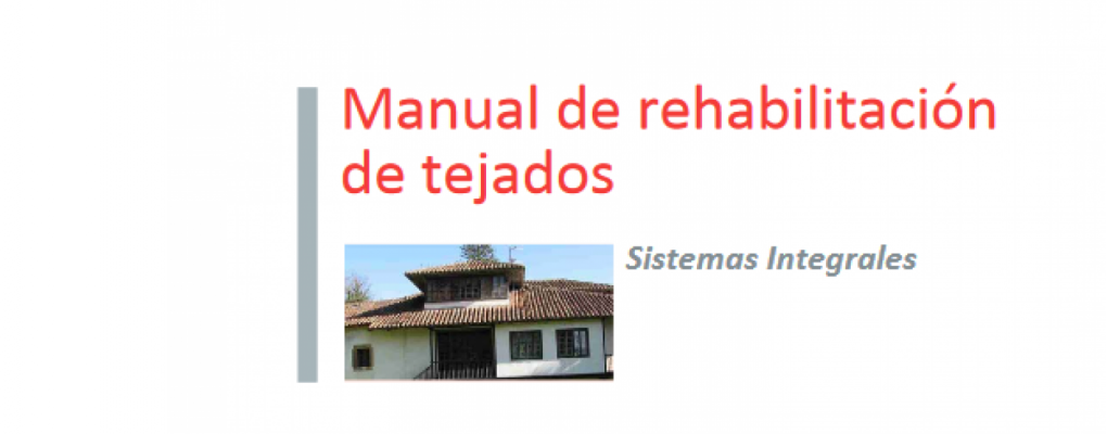 Manual de rehabilitación de tejados