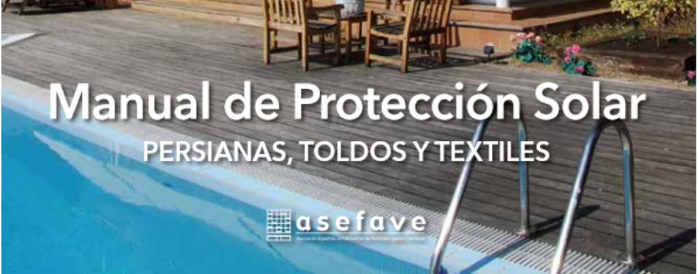 Manual de Protección Solar.  Persianas, toldos y textiles