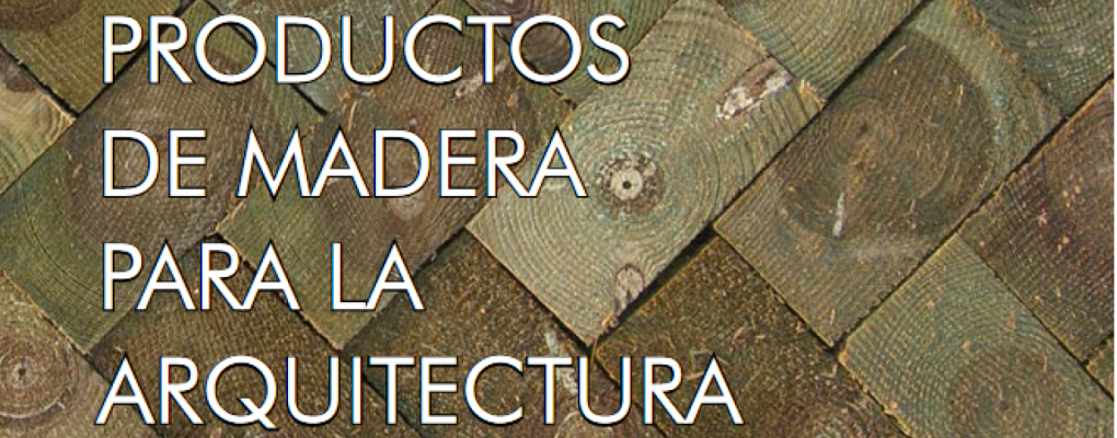 Productos de madera para la arquitectura