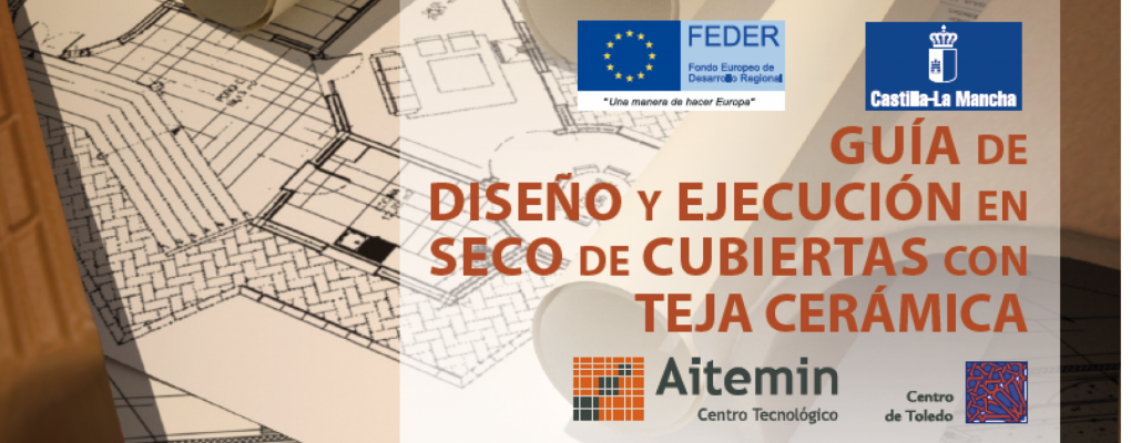 Guía de diseño y ejecución en seco de cubiertas con teja cerámica