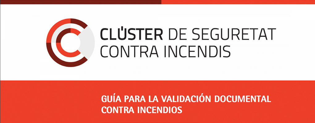 Guía de validación documental de productos, materiales, equipos y sistemas de protección contra incendios