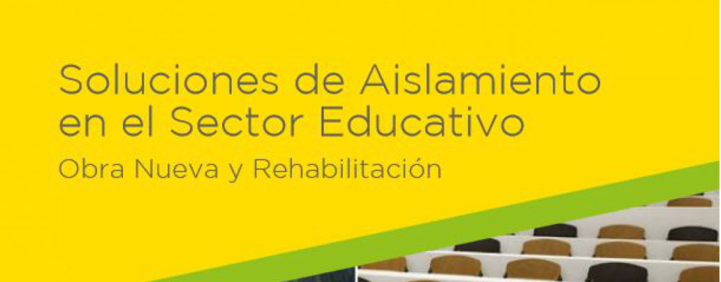 Manual Técnico de Soluciones de Aislamiento en el Sector Educativo