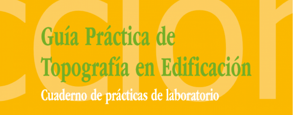 Guía Práctica de Topografía en Edificación