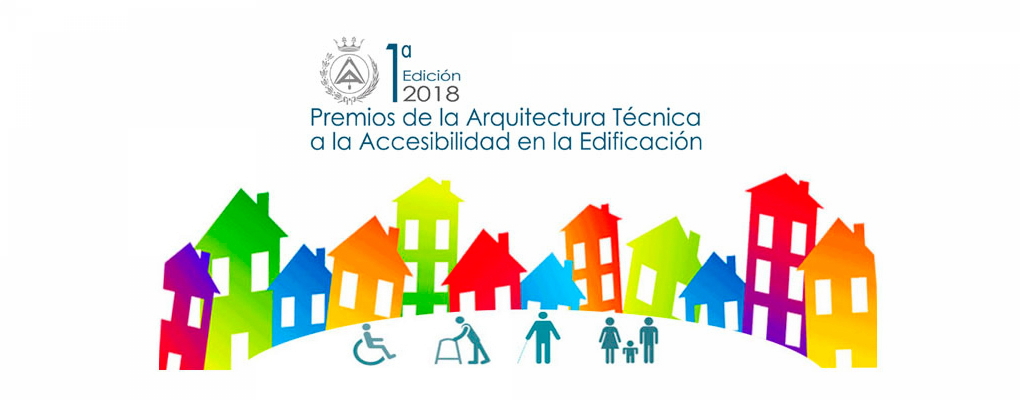 Fin del plazo de presentación a los I Premios de la Arquitectura Técnica a la Accesibilidad en la Edificación