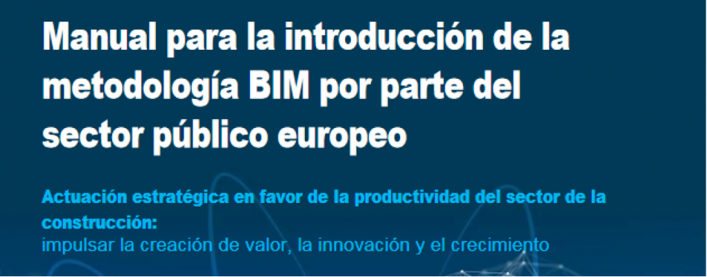 Manual para la Introducción de la metodología BIM por parte del sector público europeo