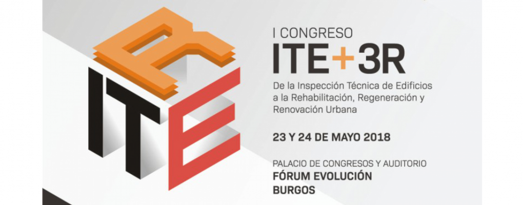 Del 23 al 24 de mayo en Burgos I Congreso ITE + 3R
