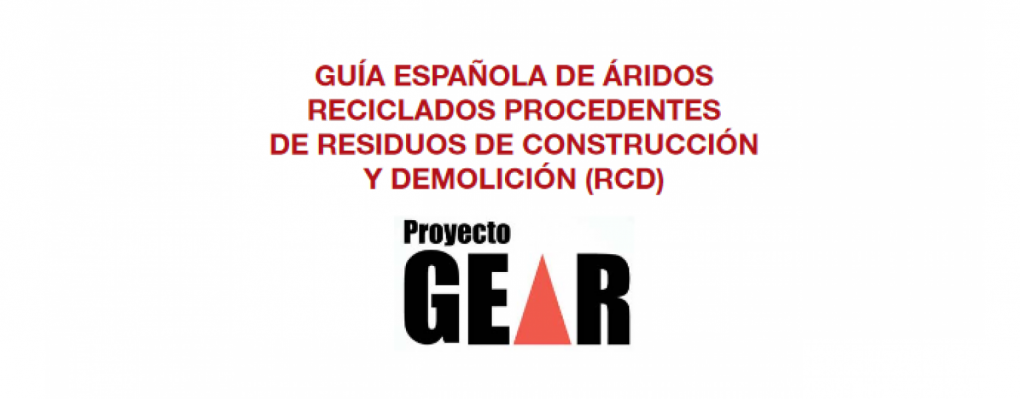 Guía Española de Áridos Reciclados Procedentes de Residuos de Construcción y Demolición