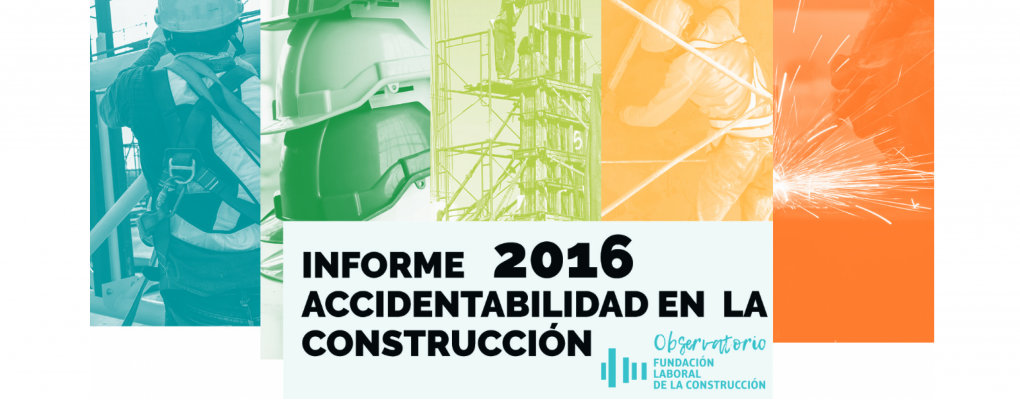 Informe accidentabilidad en la construcción 2016 