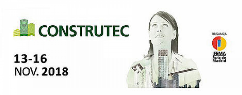 CONSTRUTEC 2018. Salón internacional de materiales, técnicas y soluciones constructivas. 13-16 nov. Madrid. 