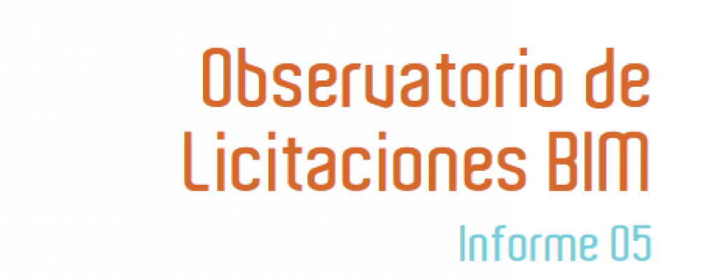 Quinto informe del Observatorio es.BIM de Licitaciones