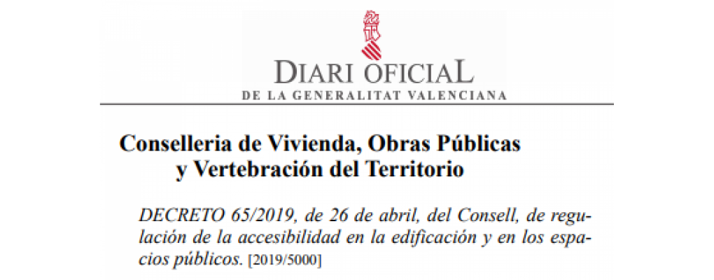 Sesión técnica Decreto 65/2019 de regulación de la accesibilidad en la edificación y en los espacios públicos, en el ámbito de la Com. Valenciana