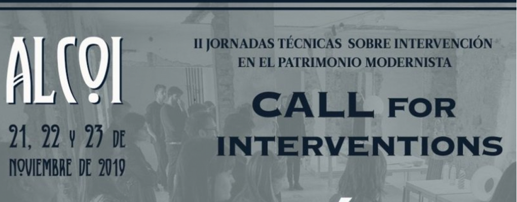 II Jornadas Técnicas sobre intervención en el Patrimonio Modernista. 21, 22 y 23 de noviembre. Alcoi