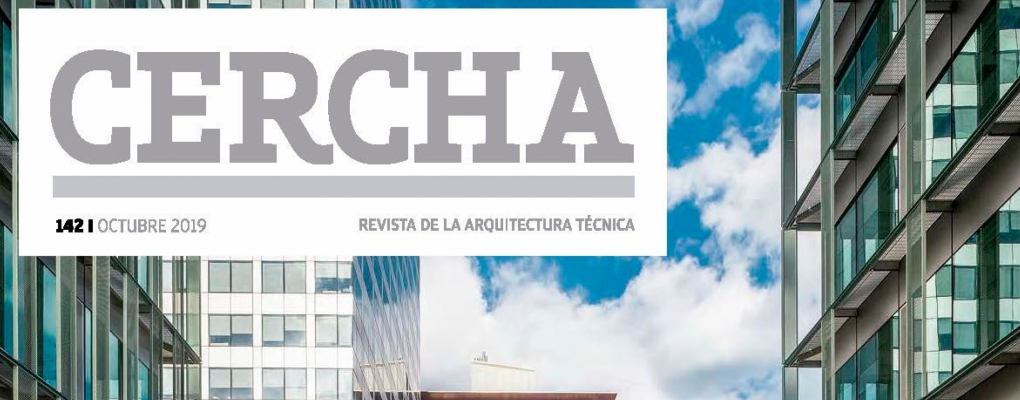 Nuevo número de CERCHA 142. Octubre 2019. Revista de la Arquitectura Técnica