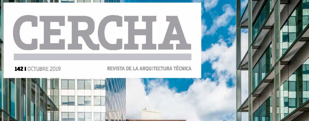 CERCHA 142. Octubre 2019. Revista de la Arquitectura Técnica. 