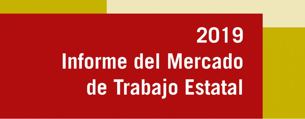 Informe de Mercado de Trabajo Estatal 2019 (Datos 2018)