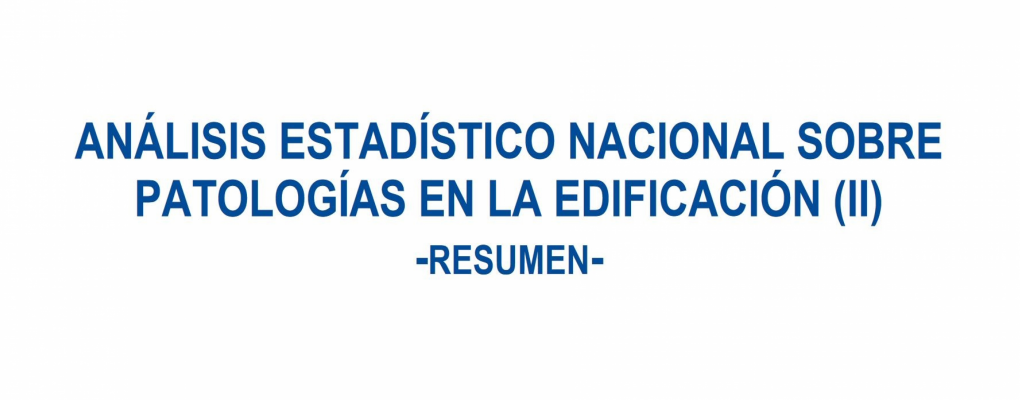 Análisis estadístico nacional sobre patologías en la edificación II