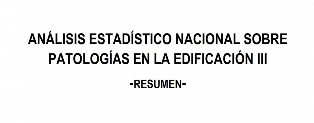 Análisis estadístico nacional sobre patologías en la edificación III