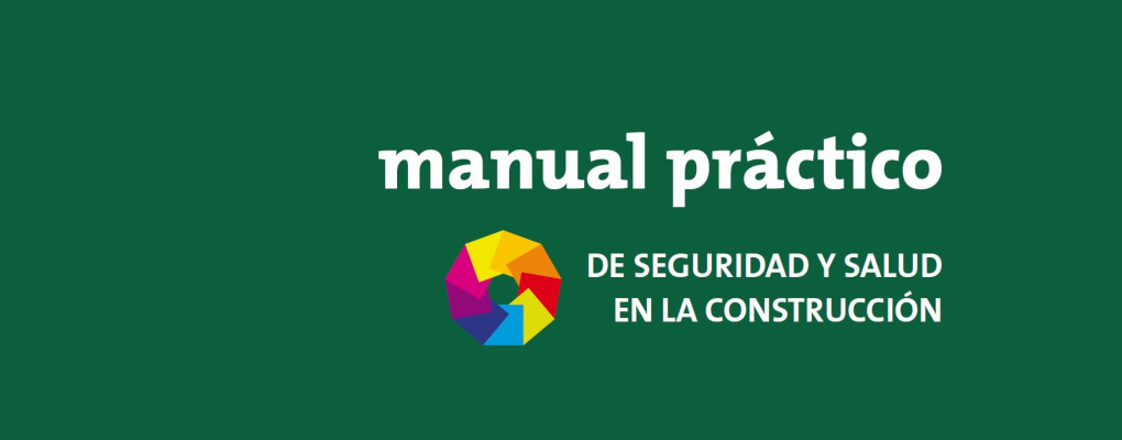 Manual Práctico de Seguridad y Salud en la construcción