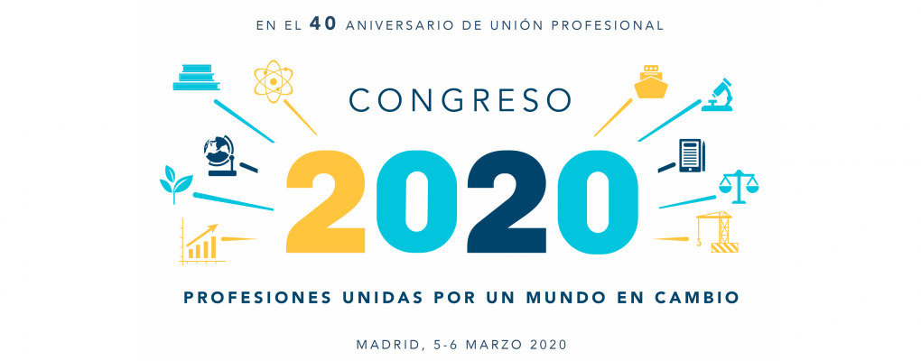 Congreso UP 20+20 Profesiones unidas por un mundo en cambio