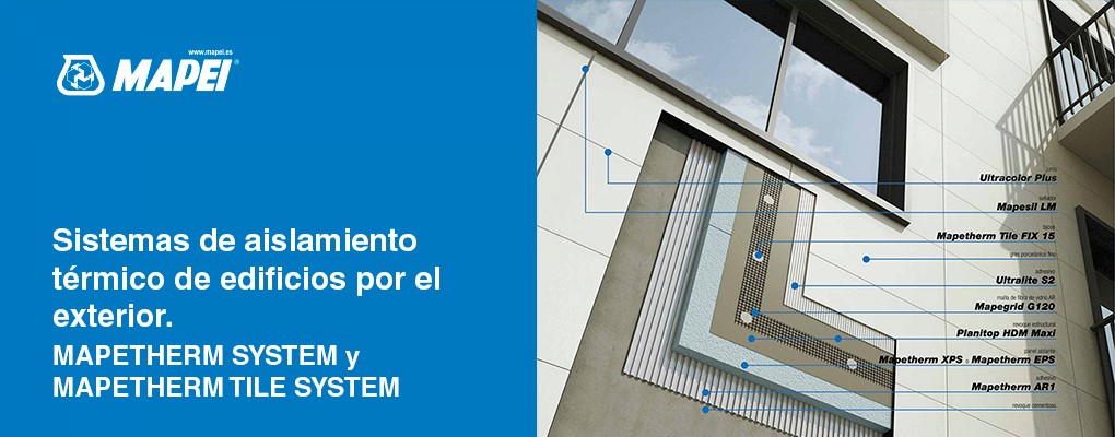 Sistemas de aislamiento térmico de edificios por el exterior. MAPETHERM SYSTEM Y MAPETHERM TILE SYSTEM