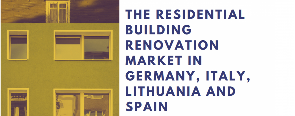 The residential building renovation market in Germany, Italy, Lithuania and Spain