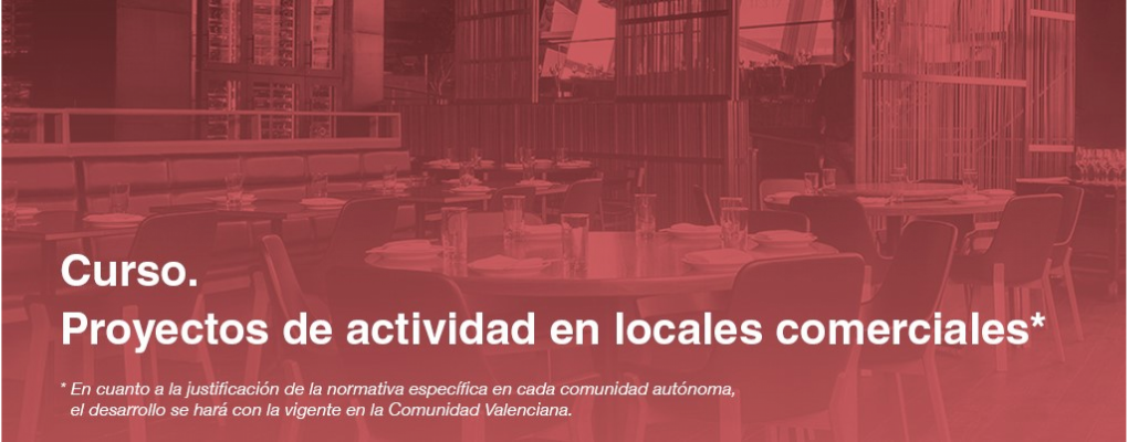 Proyectos de actividad en locales comerciales*
