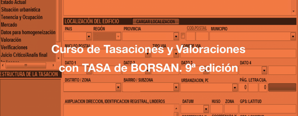 Curso de Tasaciones y Valoraciones con TASA de BORSAN. 9ª edición