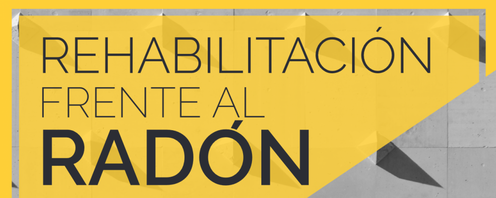 Guía de rehabilitación frente al radón