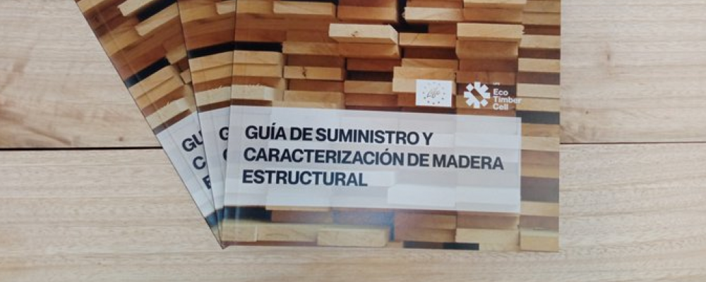 Guía de Suministros y Caracterización de la Madera Estructural
