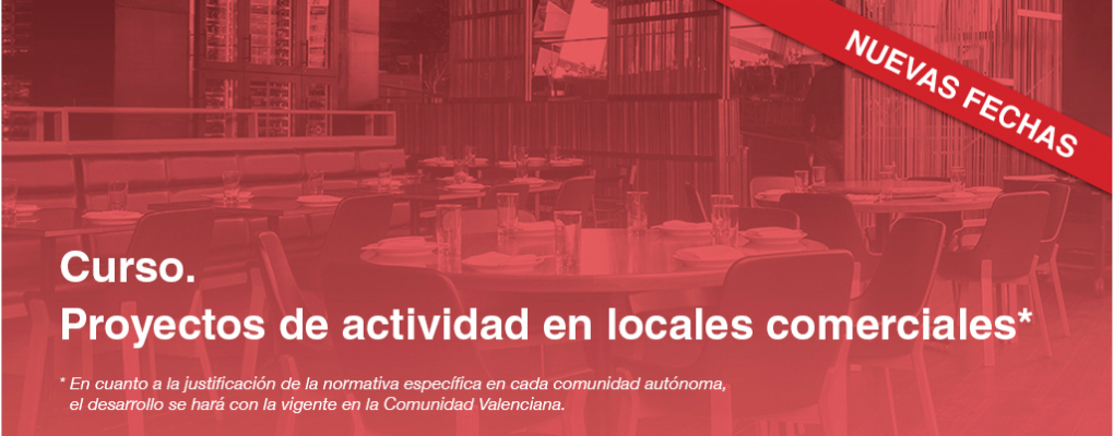 Proyectos de actividad en locales comerciales*