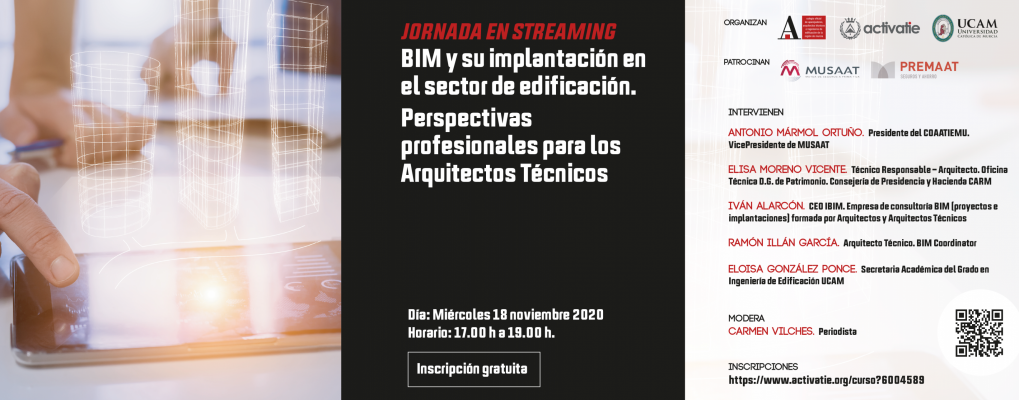 Jornada en streaming: BIM y su implantación en el sector de edificación. Perspectivas profesionales para los Arquitectos Técnicos 