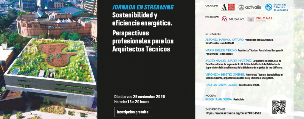 Jornada en Streaming: Sostenibilidad y eficiencia energética. Perspectivas profesionales para los Arquitectos Técnicos