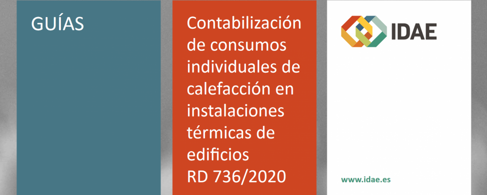 Contabilización de consumos individuales de calefacción en instalaciones térmicas de edificios RD 736/2020