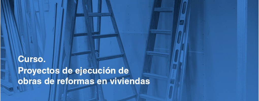 5ª ed. Proyectos de ejecución de obras de reforma en viviendas