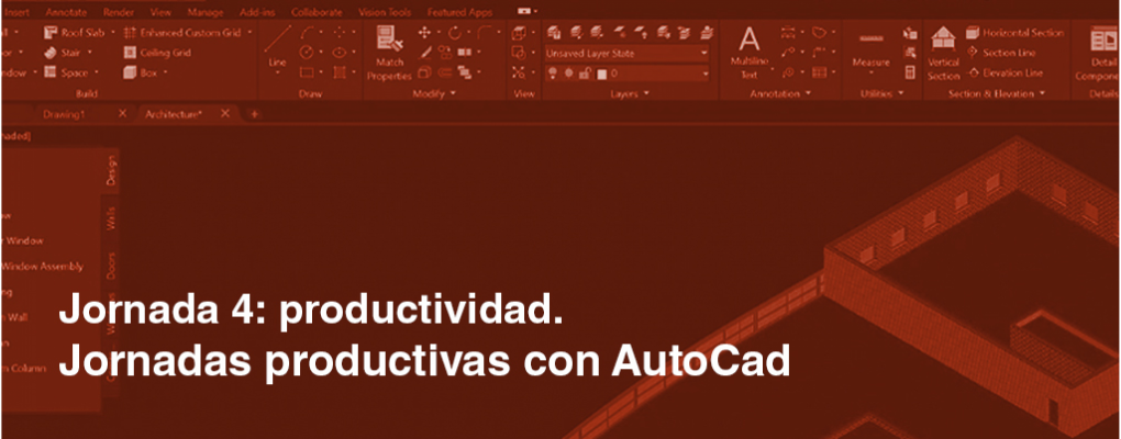 Jornadas productivas con AutoCad. Jornada 4: Productividad