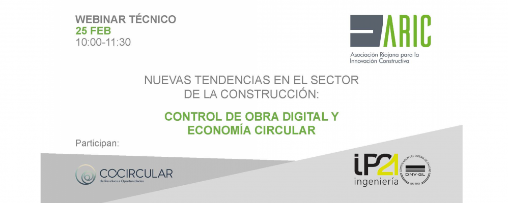 Webinar sobre “Nuevas tendencias en el sector de la construcción: control de obra digital y economía circular”