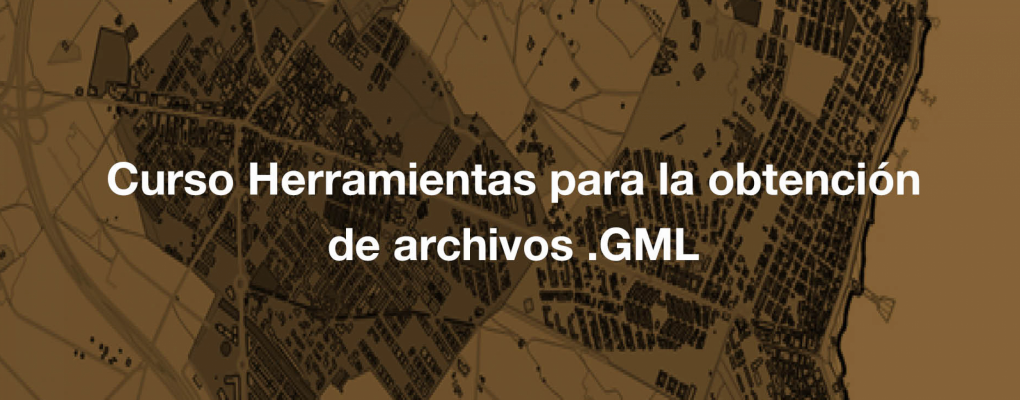 Curso Herramientas para la obtención de archivos.GML para la coordinación Catastro-Registro de la propiedad. 12ª edición