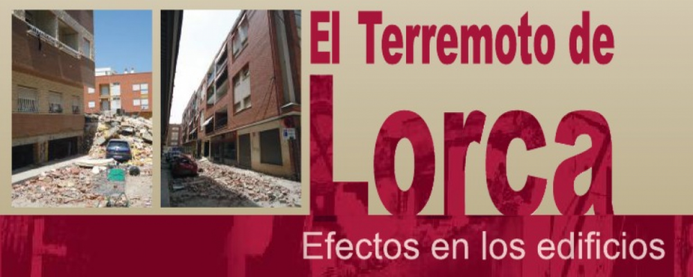 El Terremoto de Lorca. Efectos en los edificios