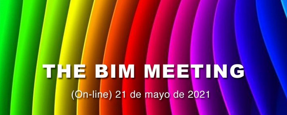 10º Encuentro de Usuarios BIM el próximo Viernes 21 de mayo 2020 