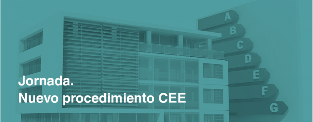 Nuevo procedimiento de Certificación Energética de Edificio (CEE). 4 ª edición.