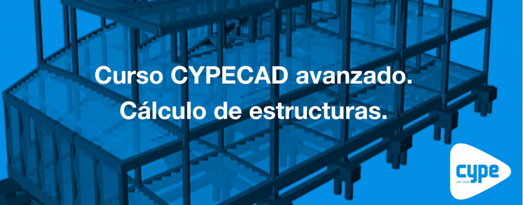 Curso CYPECAD avanzado. Cálculo de estructuras. 6ª edición