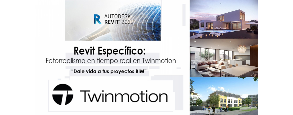 Revit Específico: Fotorrealismo en tiempo real con Twinmotion